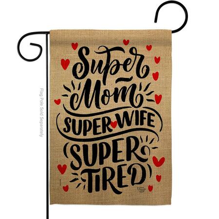 CUADRILATERO Super Tired Mom Family Mother Day 13 x 18.5 in. Double-Sided Decorative Vertical Garden Flags for CU3903219